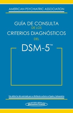 GUIA DE CONSULTA DE LOS CRITERIOS DIAGNOSTICOS DEL DSM-5 - American Psychiatric Association
