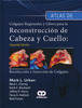 ATLAS DE COLGAJOS REGIONALES Y LIBRES PARA LA RECONSTRUCCION DE CABEZA Y CUELLO - Urken