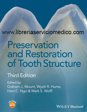 PRESERVATION AND RESTORATION OF TOOTH STRUCTURE 3ed - Mount