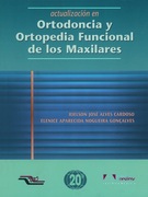 Actualizacion en Ortodoncia y Ortopedia Funcional de los Maxilares - Cardoso