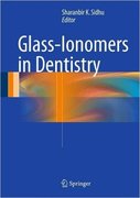 GLASS-IONOMERS IN DENTISTRY - Sidhu