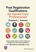 POST REGISTRATION QUALIFICATIONS FOR DENTAL CARE PROFESSIONALS - Rogers