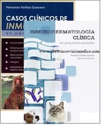 PACK CASOS CLINICOS DE INMUNOLOGIA EN PEQUEÑOS ANIMALES + INMUNODERMATOLOGIA CLINICA - Vich / Fariñas