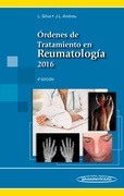 ORDENES DE TRATAMIENTO EN REUMATOLOGIA 2016 - Lucía Silva Fernández, José Luis Andréu Sánchez