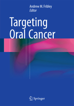 TARGETING ORAL CANCER - M. Fribley, Andrew (Ed.)