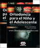 ORTODONCIA PARA EL NIÑO Y EL ADOLESCENTE 2Vols - Boileau