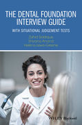 THE DENTAL FOUNDATION INTERVIEW GUIDE: WITH SITUATIONAL JUDGEMENT TESTS - Siddique