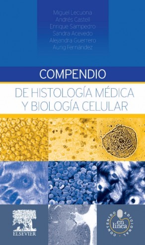 COMPENDIO DE HISTOLOGIA MEDICA Y BIOLOGIA CELULAR - Lecuona