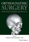 ORTHOGNATHIC SURGERY: PRINCIPLES, PLANNING AND PRACTICE - Naini / Gill