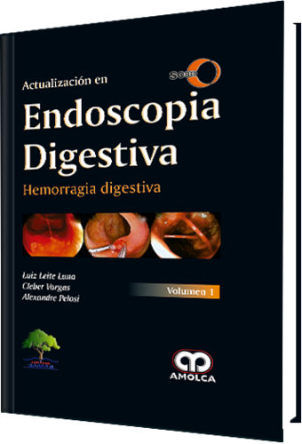 ACTUALIZACION EN ENDOSCOPIA DIGESTIVA HEMORRAGIA DIGESTIVA - Leite Luna / Vargas / Pelosi
