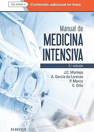 MANUAL DE MEDICINA INTENSIVA + ACCESO WEB 5 ED - Montejo
