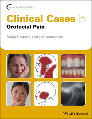 CLINICAL CASES IN OROFACIAL PAIN - Ernberg