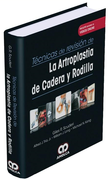TECNICAS DE REVISION DE LA ARTROPLASTIA DE CADERA Y RODILLA - Scuderi