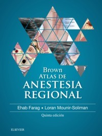 BROWN. ATLAS DE ANESTESIA REGIONAL - Farag