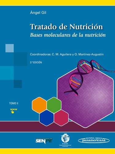 TRATADO DE NUTRICION TOMO 2. BASES MOLECULARES DE LA NUTRICION - Gil