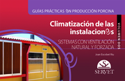 GUIAS PRACTICAS EN PRODUCCION PORCINA. CLIMATIZACION DE LAS INSTALACIONES VOL. II - Escobet