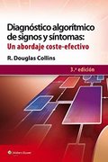 DIAGNOSTICO ALGORITMICO DE SIGNOS Y SINTOMAS. UN ABORDAJE COSTE-EFECTIVO - Collins