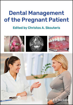 DENTAL MANAGEMENT OF THE PREGNANT PATIENT - Skouteris
