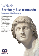 LA NARIZ. REVISION Y RECONSTRUCCION. PRESENTACION DE CASOS - Berhrbohm