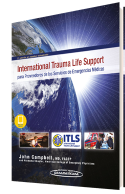 INTERNATIONAL TRAUMA LIFE SUPPORT PARA PROVEEDORES DE LOS SERVICIOS DE EMERGENCIAS MEDICAS (incluye eBook)