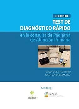 Test de Diagnóstico Rápido en la Consulta de Pediatría de Atención Primaria - De la Flor / Mares
