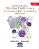 Diagnóstico Patológico Nódulos Linfáticos y Linfomas Extranodales + E-Book 2ed -Madeiros / Miranda