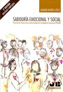 SABIDURIA EMOCIONAL Y SOCIAL 2ed - Joaquín Muñoz López
