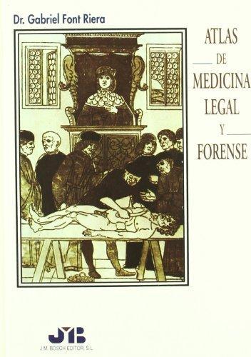 Atlas de Medicina Legal y Forense - Gabriel Font Riera