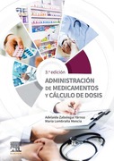 Administración de Medicamentos y Cálculo de Dosis 3ed - Zabalegui