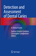 Detection and Assessment of Dental Caries - Ferreira Zandona / Longbottom