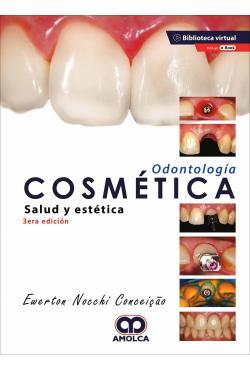 Odontología cosmética. Salud y estética 3ed -Nocchi