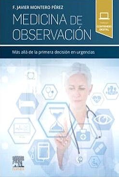 Medicina de observación: Más allá de la primera decisión en urgencias,Montero Pérez