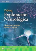 DeJong Exploración Neurológica,8ª ed. Campbell, W, Barohn, R.