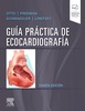 Guía práctica de ecocardiografía: , 4e, Otto, Freeman, Schwaegler & Linefsky