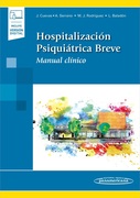 HOSPITALIZACIÓN PSIQUIÁTRICA BREVE - Cuevas / Serrano / Rodriguez / Baladon