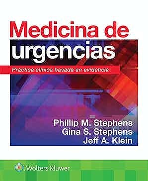 Medicina de Urgencias. Práctica Clínica Basada en Evidencia - Stephens