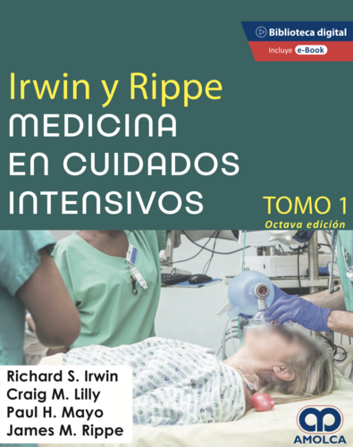 Irwin y Rippe. Medicina de Cuidados Intensivos 8ª edición (2 tomos).-Richard S. Irwin