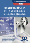 Principios Básicos de la Ventilación Mecánica Invasiva Protocolo COVID – 19.-Santiago Lubillo Montenegro