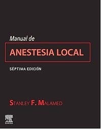 MANUAL DE ANESTESIA LOCAL 7ed - Malamed