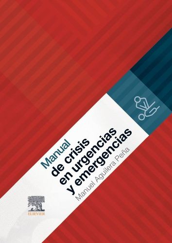 Manual de crisis en urgencias y emergencias- Manuel Aguilera Peña 2022