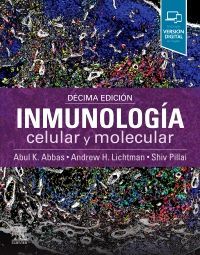 INMUNOLOGIA CELULAR Y MOLECULAR Abbas, Lichtman / Pillai -10ed