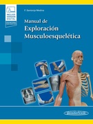 Manual de Exploración Musculoesquelética. -Fernando Santonja Medina