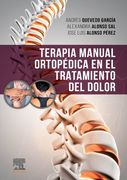 Terapia manual ortopédica en el tratamiento del dolor. 2ed -Quevedo 