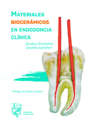 Materiales biocerámicos en endodoncia clínica -  Drukteinis / Camilleri