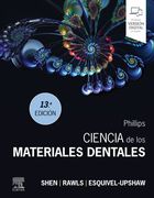 PHILLIPS CIENCIA DE LOS MATERIALES DENTALES -  Shen -  Rawls - 13 edition