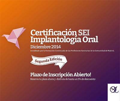 Certificación SEI Implantología Oral 2014 - 2015