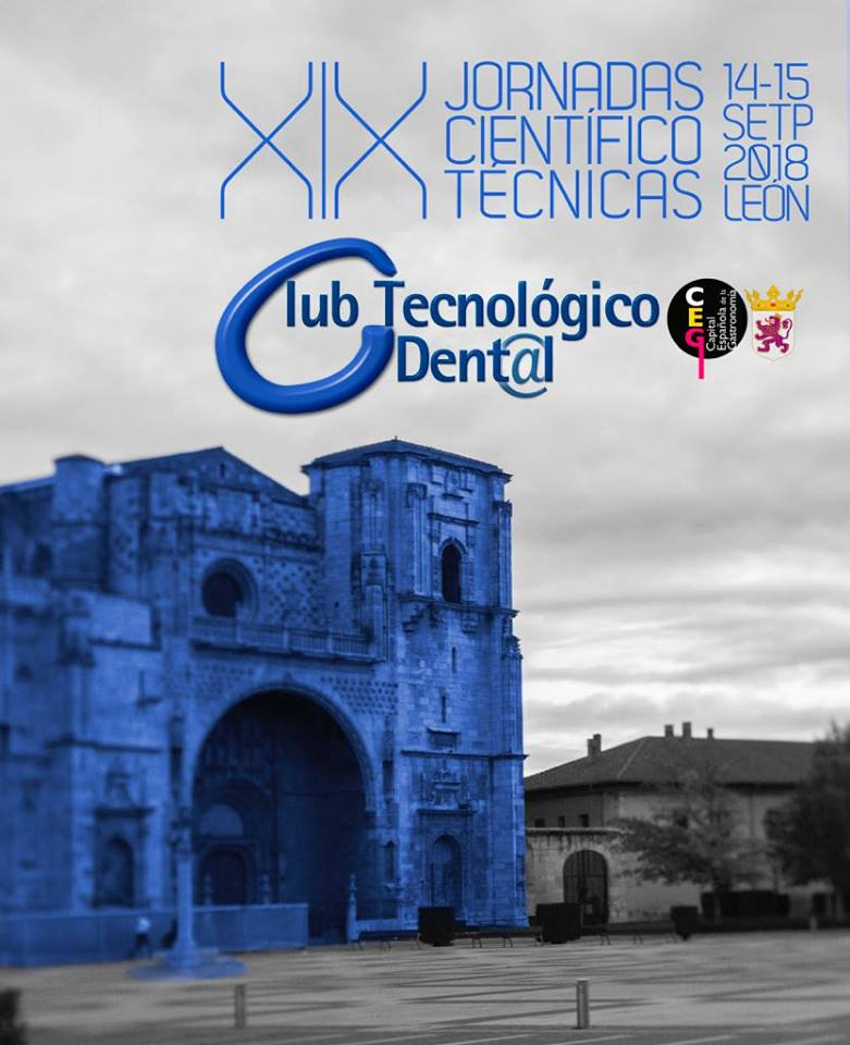 XIX Jornadas Científico Técnicas Club Tecnológico Dental León