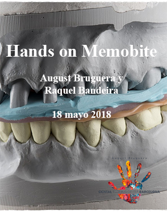 Hands on Memobite. August Bruguera y Raquel Bandeira - Dental Training Center