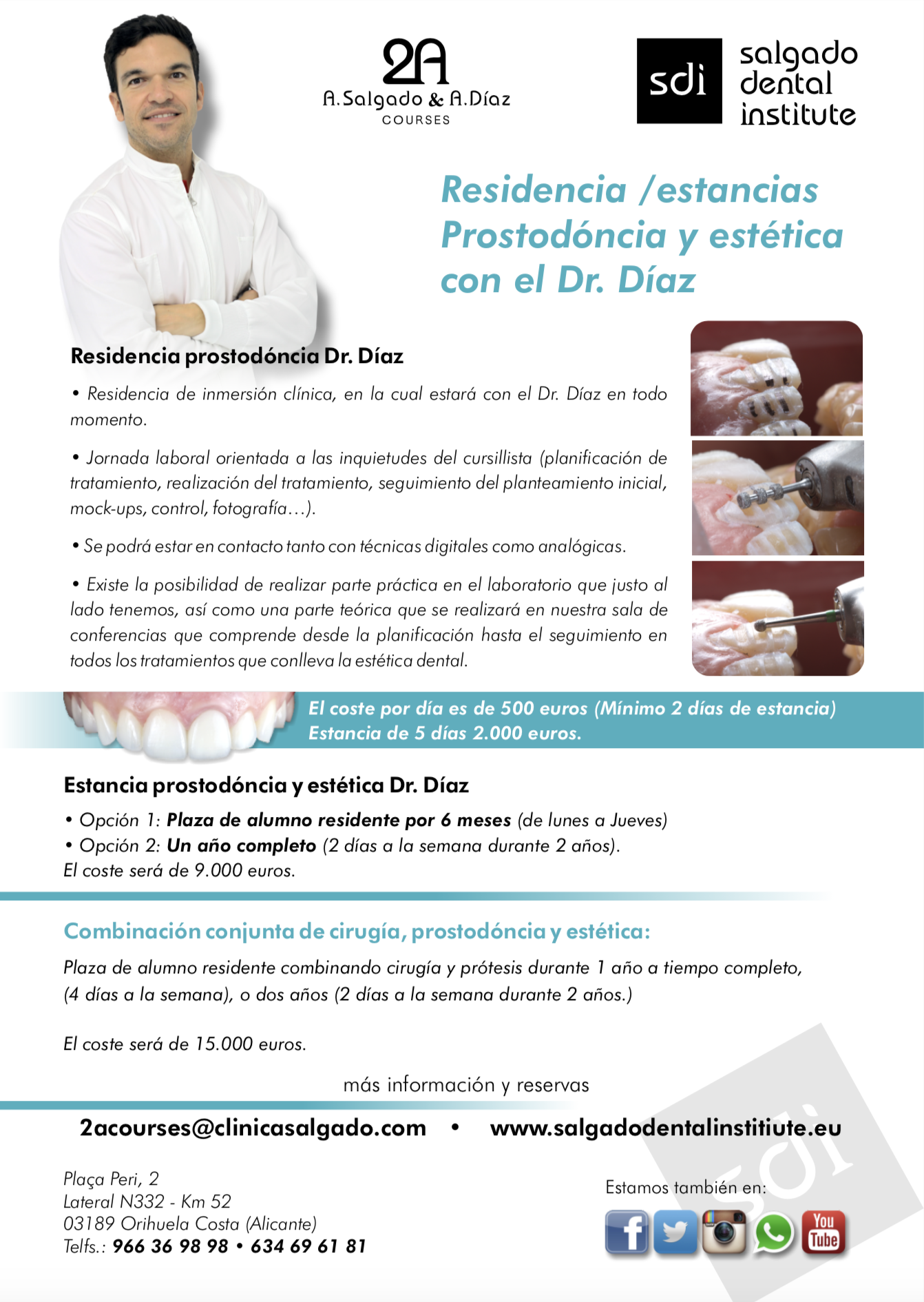 Residencia / Estancias Prostodóncia y estética con el Dr. Díaz - SDI Salgado Dental Institute
